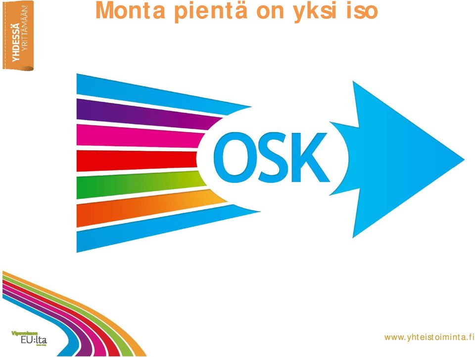 yksi iso