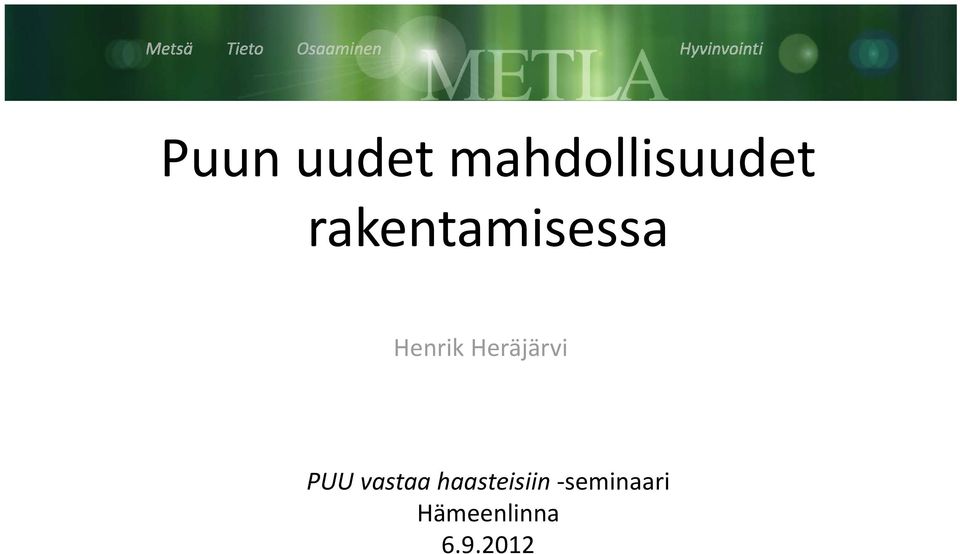 PUU h i ii i i PUU vastaa