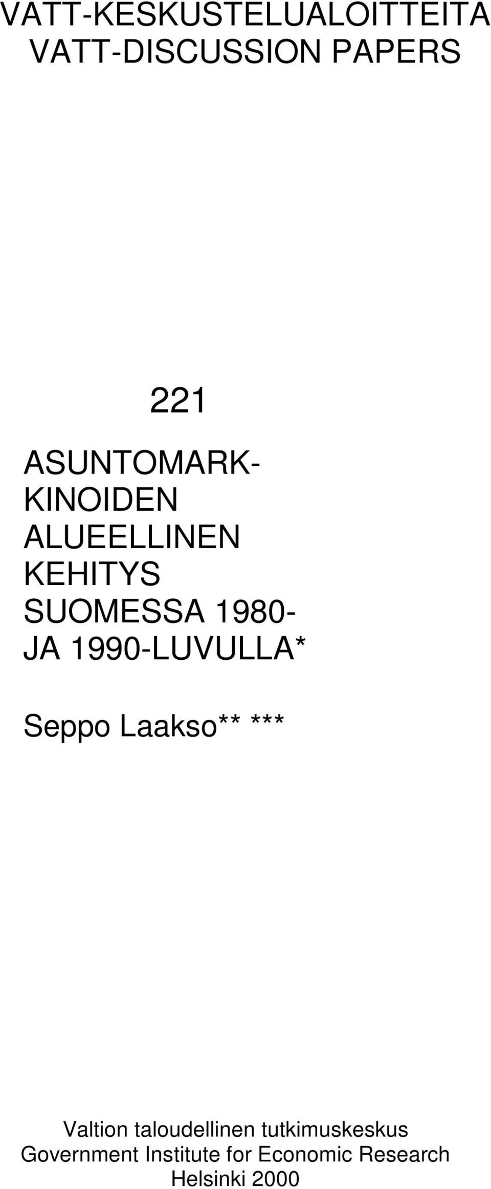 1990-LUVULLA* Seppo Laakso** *** Valtion taloudellinen