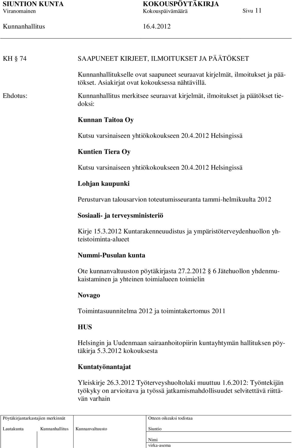 2012 Helsingissä Kuntien Tiera Oy Kutsu varsinaiseen yhtiökokoukseen 20.4.