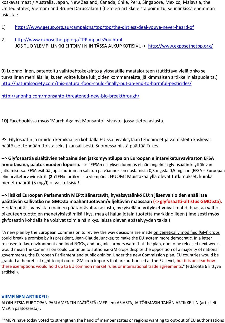 html JOS TUO YLEMPI LINKKI EI TOIMI NIIN TÄSSÄ ALKUP.KOTISIVU-> http://www.exposethetpp.