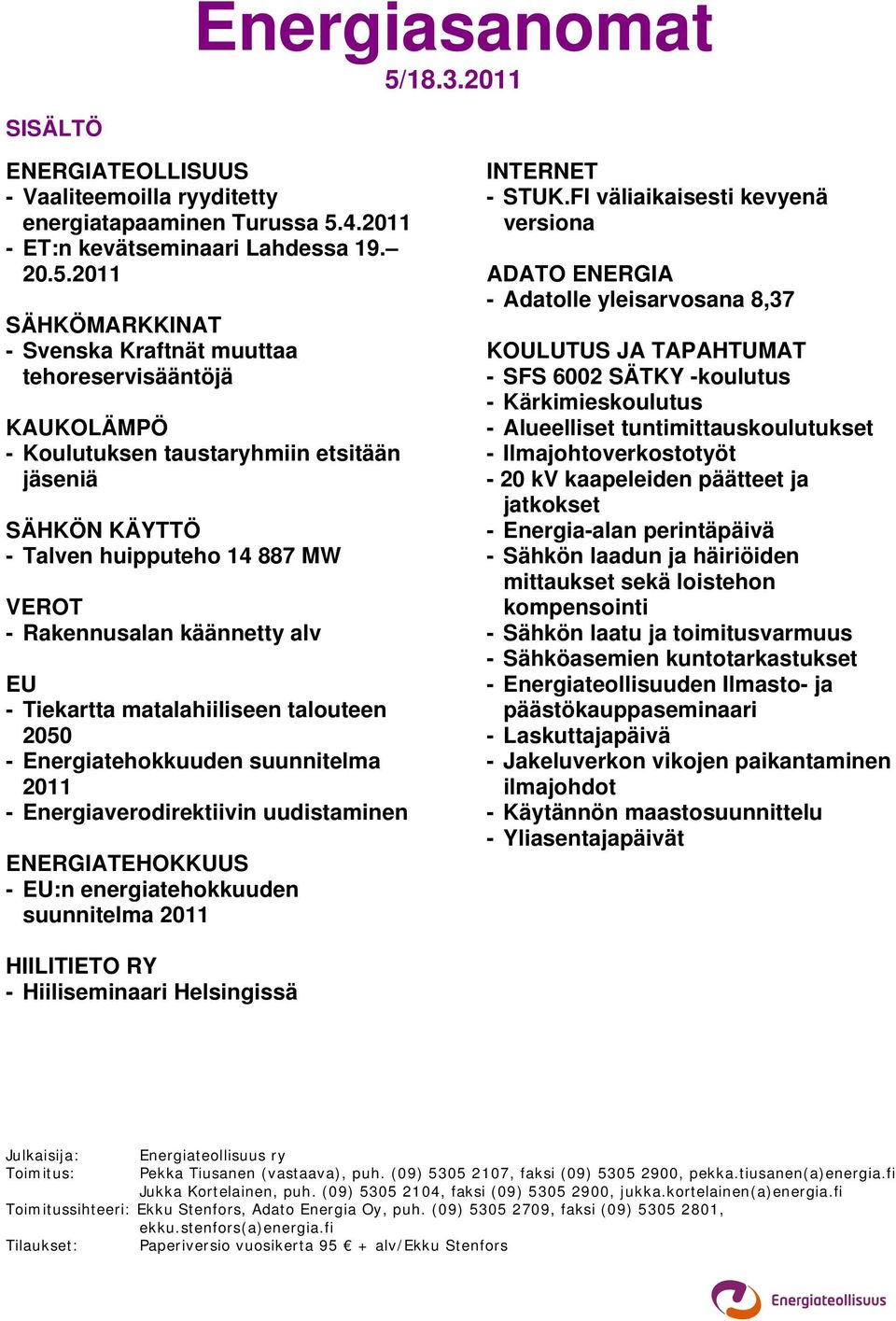 4.2011 - ET:n kevätseminaari Lahdessa 19. 20.5.