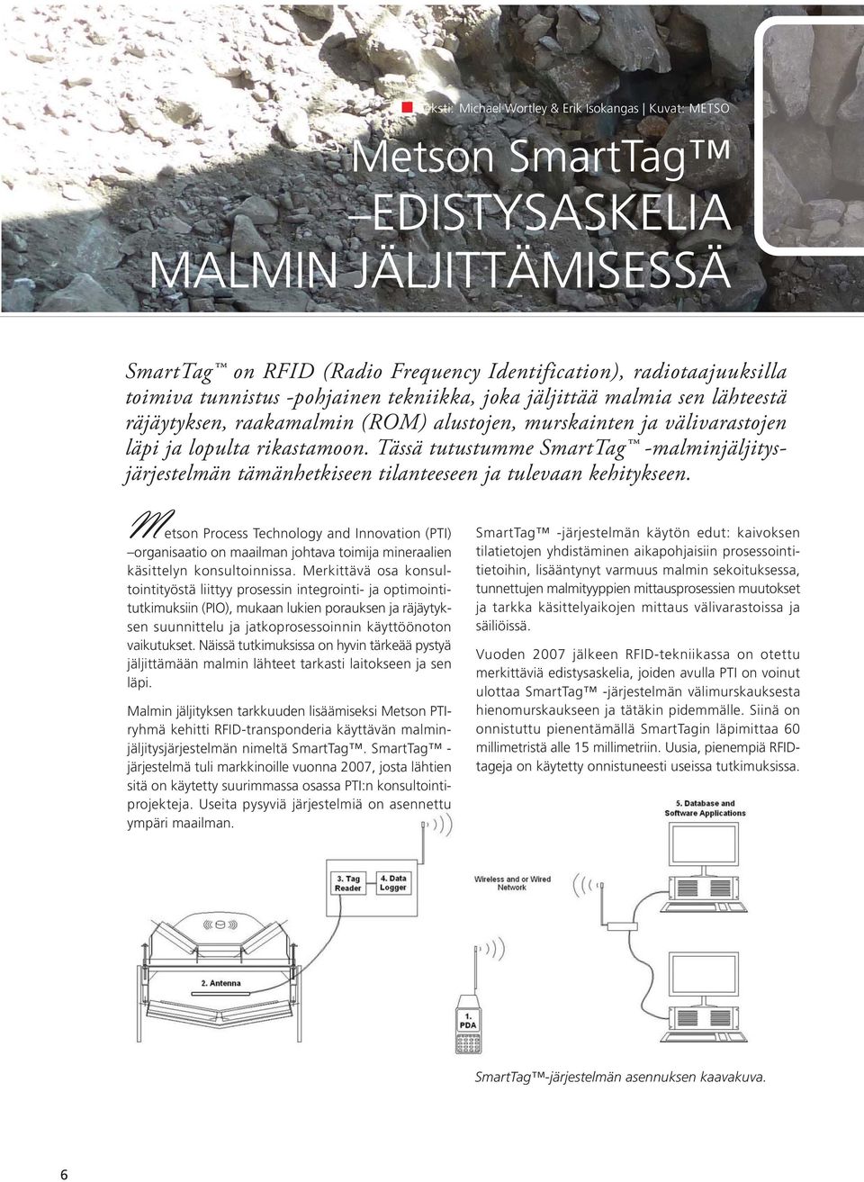 Tässä tutustumme SmartTag -malminjäljitysjärjestelmän tämänhetkiseen tilanteeseen ja tulevaan kehitykseen.