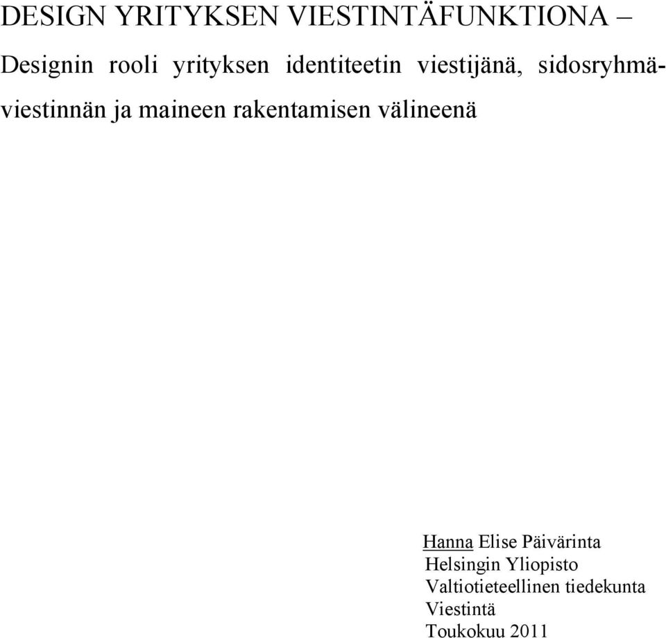 maineen rakentamisen välineenä Hanna Elise Päivärinta