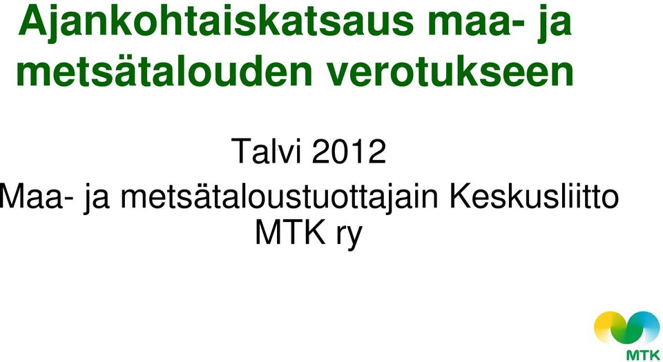 Talvi 2012 Maa- ja