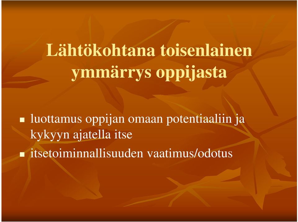 potentiaaliin ja kykyyn ajatella