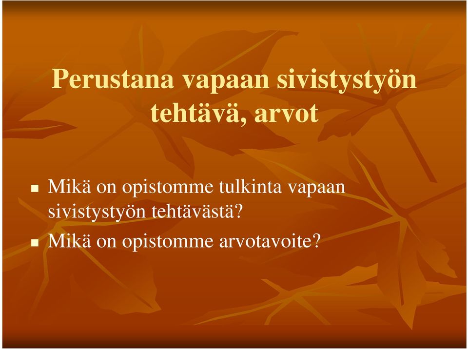 tulkinta vapaan sivistystyön