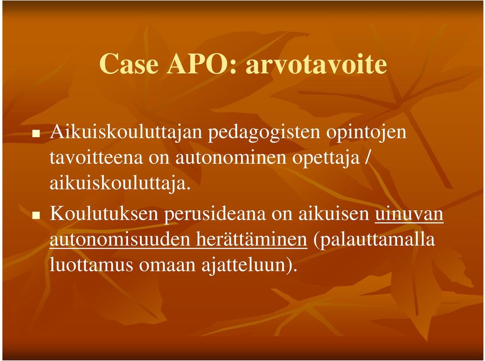 aikuiskouluttaja.