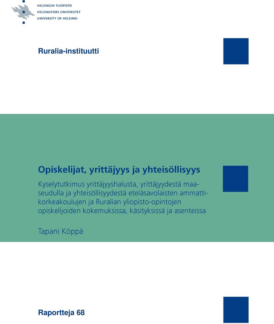 yhteisöllisyydestä eteläsavolaisten ammattikorkeakoulujen ja Ruralian