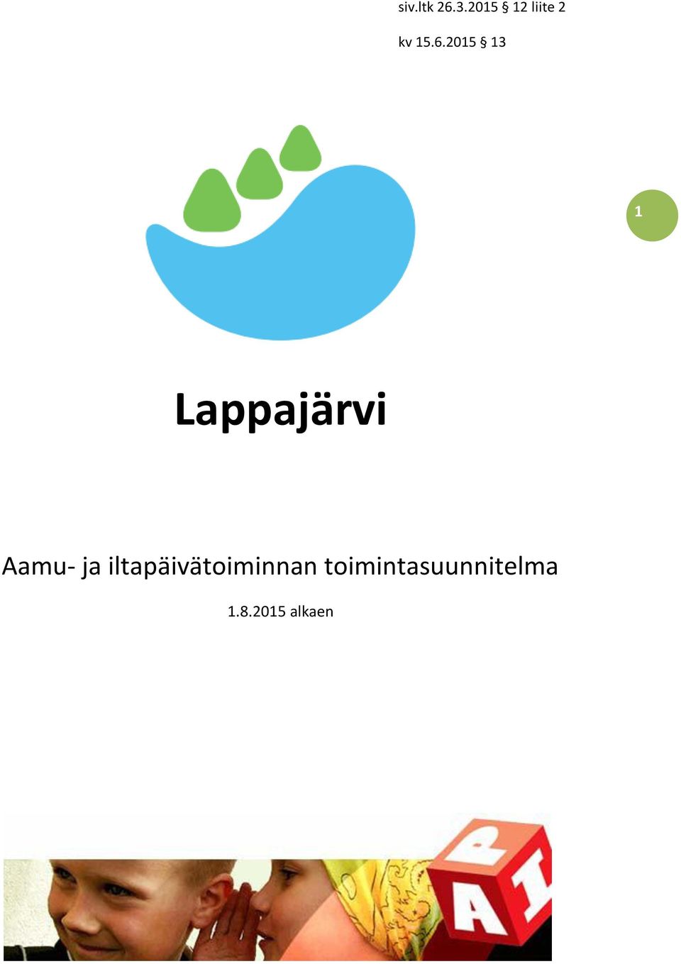 2015 13 1 Lappajärvi Aamu- ja