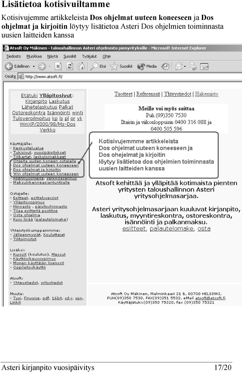 kirjoitin löytyy lisätietoa Asteri Dos ohjelmien