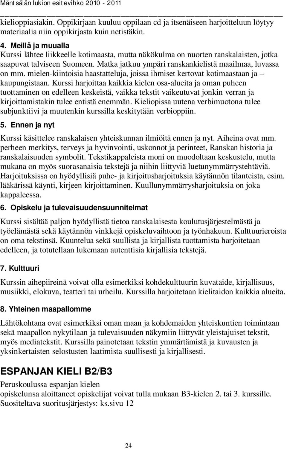 mielen-kiintoisia haastatteluja, joissa ihmiset kertovat kotimaastaan ja kaupungistaan.