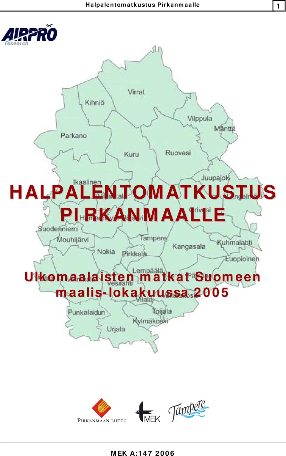 PIRKANMAALLE Ulkomaalaisten