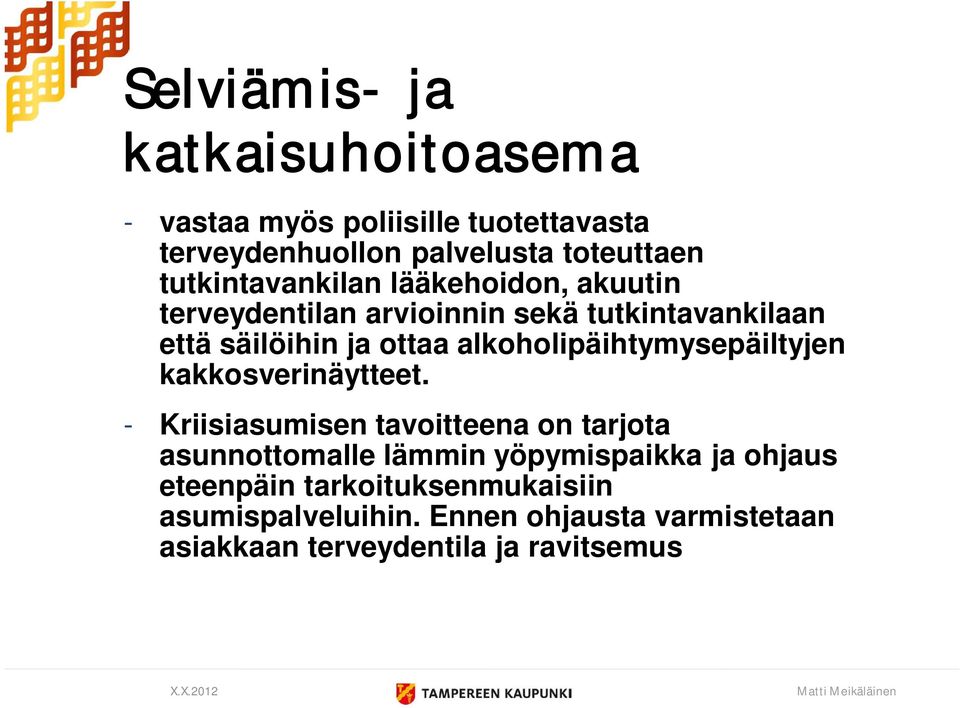 alkoholipäihtymysepäiltyjen kakkosverinäytteet.