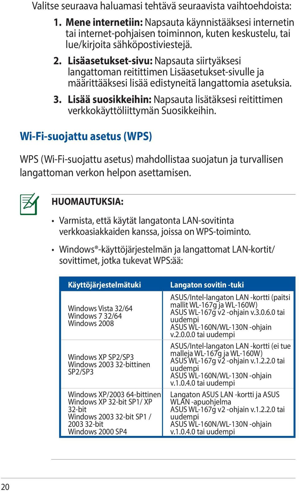 Lisäasetukset-sivu: Napsauta siirtyäksesi langattoman reitittimen Lisäasetukset-sivulle ja määrittääksesi lisää edistyneitä langattomia asetuksia. 3.