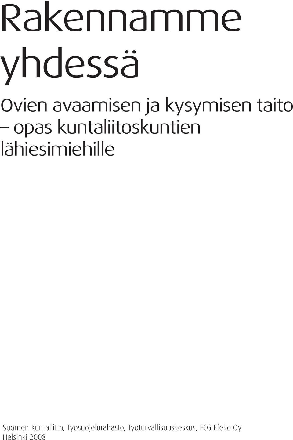 Suomen Kuntaliitto, Työsuojelurahasto,