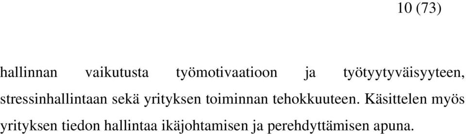 yrityksen toiminnan tehokkuuteen.