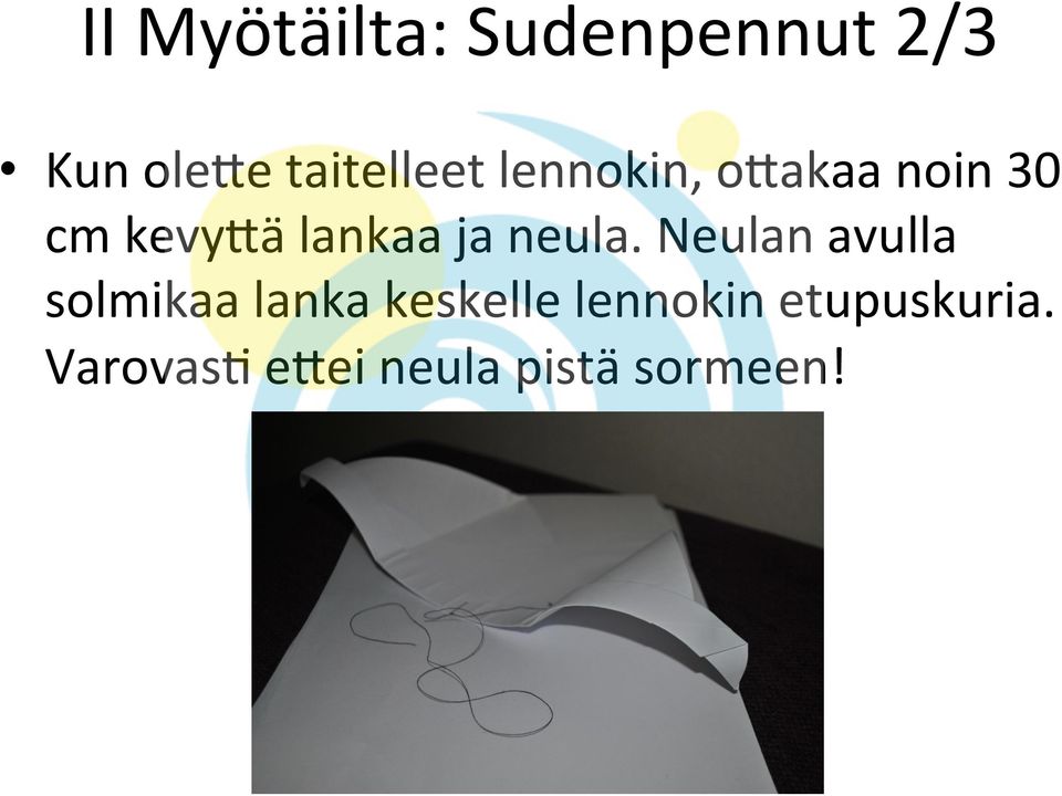 lankaa ja neula.