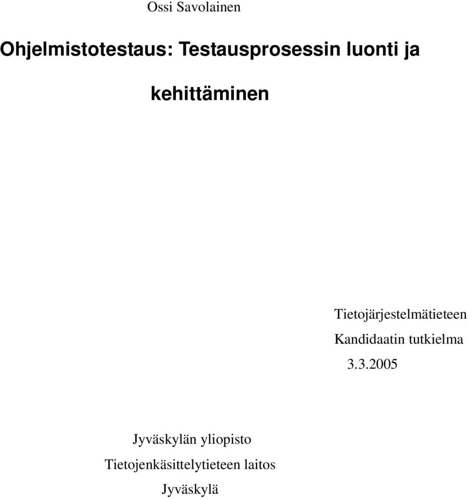 Tietojärjestelmätieteen Kandidaatin tutkielma 3.