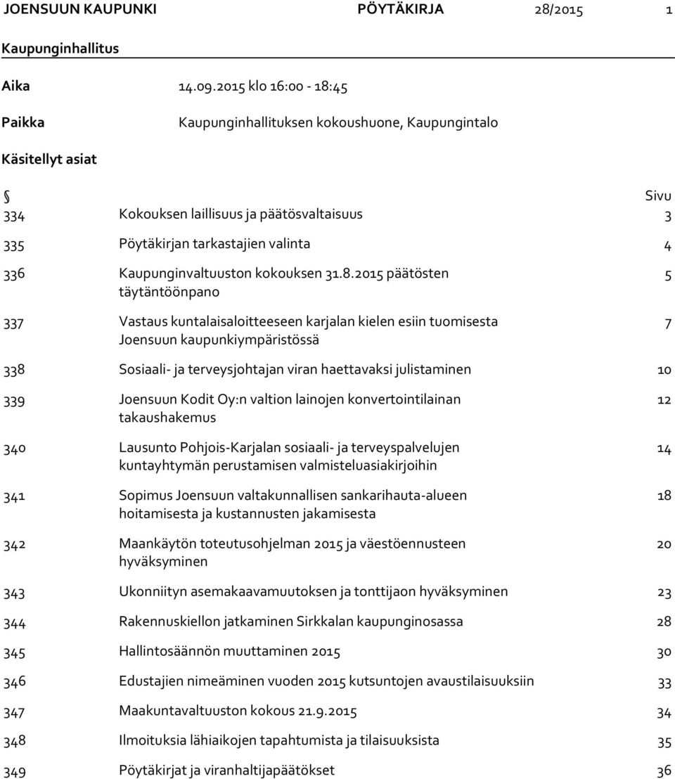 Kaupunginvaltuuston kokouksen 31.8.