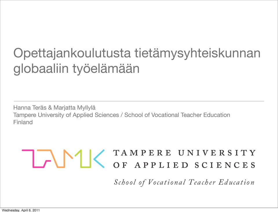Myllylä Tampere University of Applied