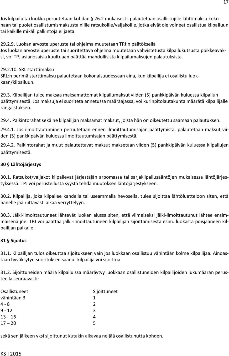 palkintoja ei jaeta. 29.