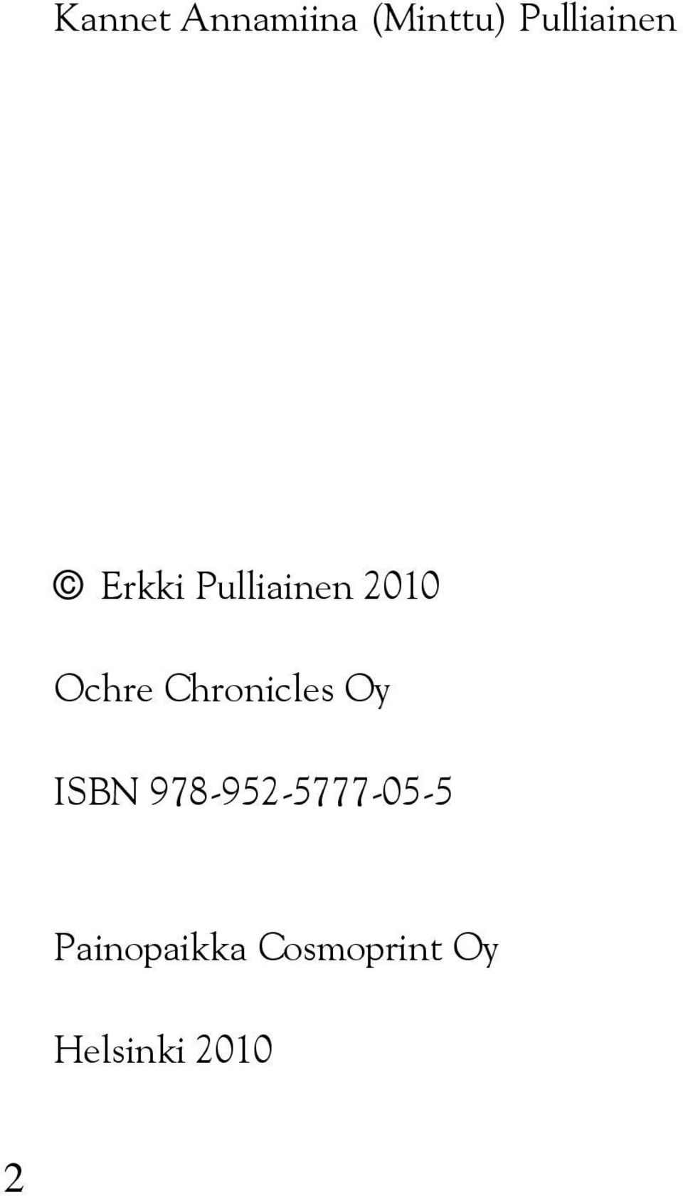 Ochre Chronicles Oy ISBN