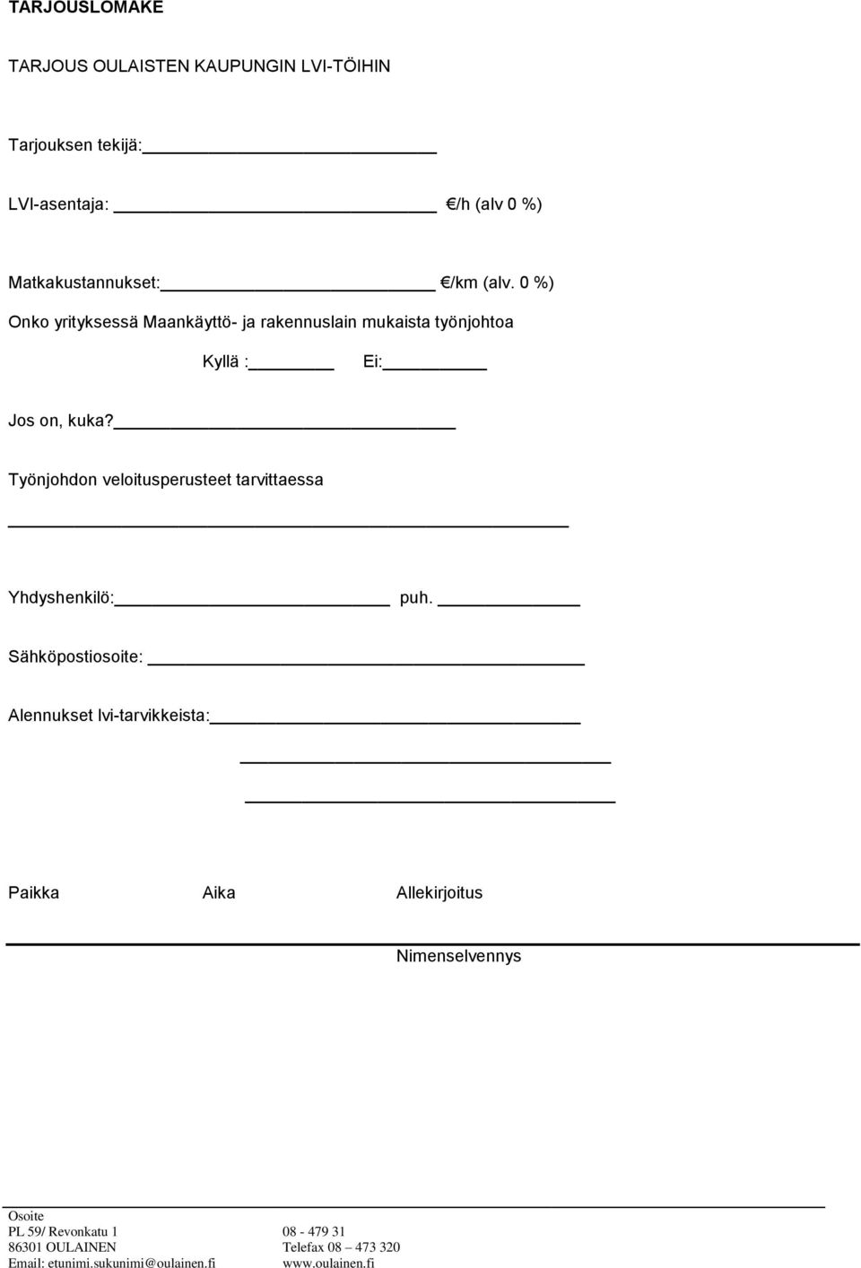 %) Matkakustannukset: /km (alv.