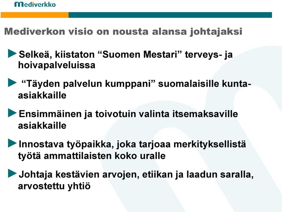 toivotuin valinta itsemaksaville asiakkaille Innostava työpaikka, joka tarjoaa