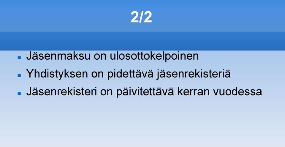 on pidettävä jäsenrekisteriä