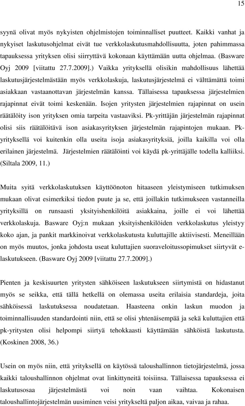 (Basware Oyj 2009 [viitattu 27.7.2009].