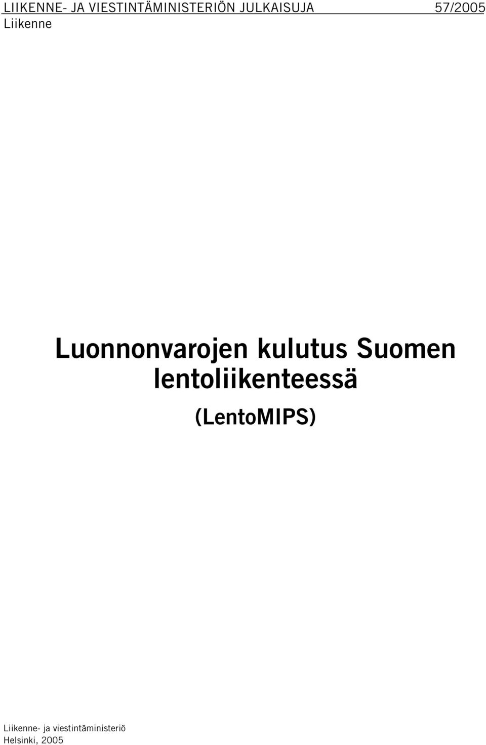 kulutus Suomen lentoliikenteessä