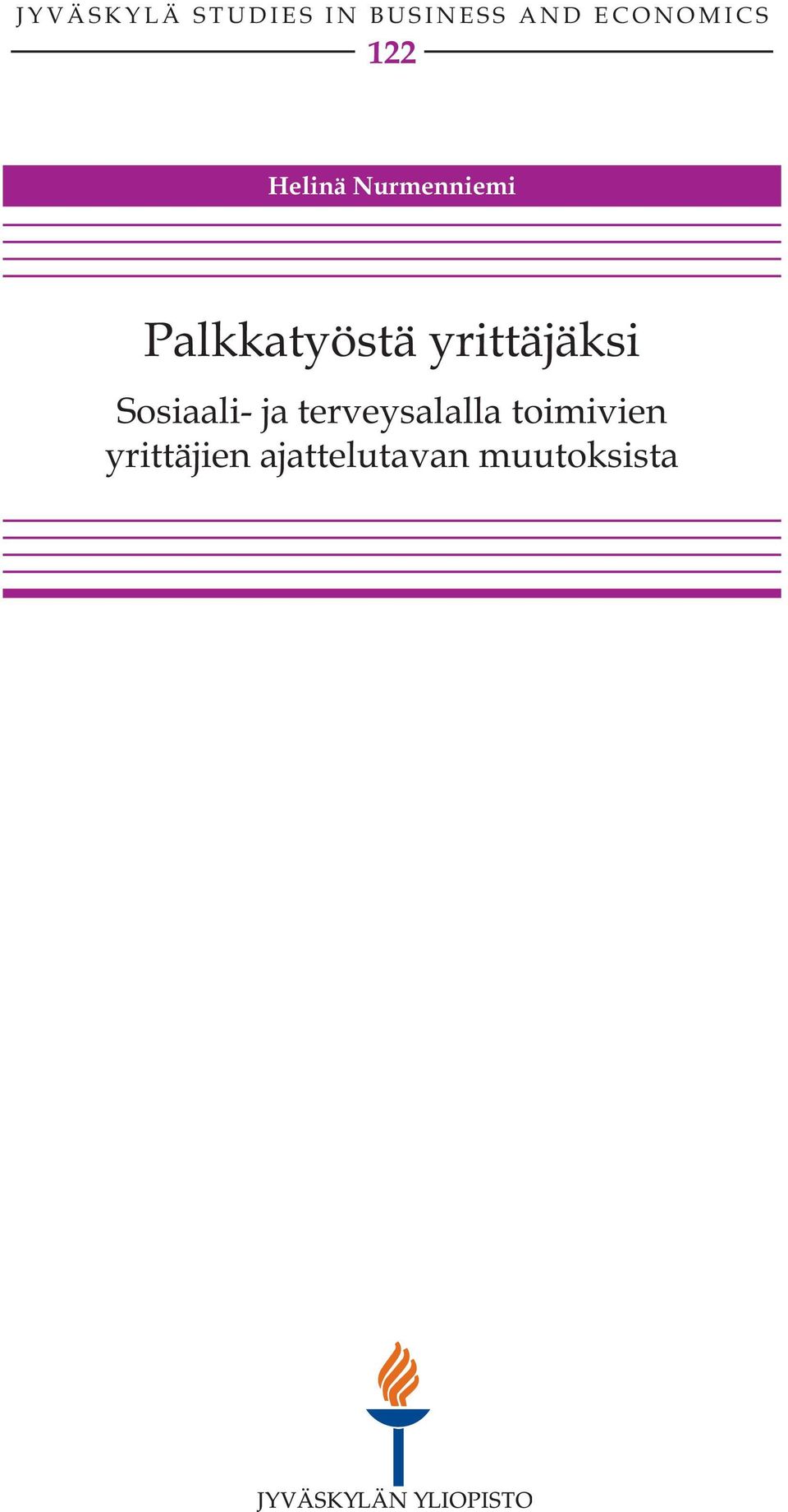 Palkkatyöstä yrittäjäksi Sosiaali- ja