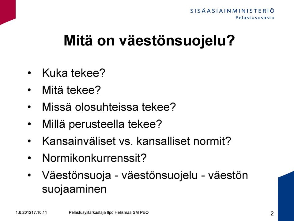 Kansainväliset vs. kansalliset normit?