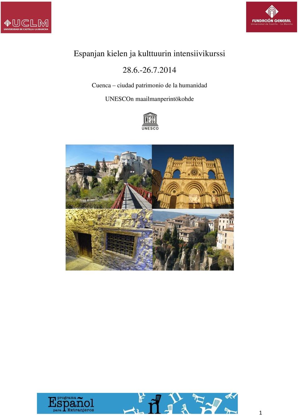 2014 Cuenca ciudad patrimonio de