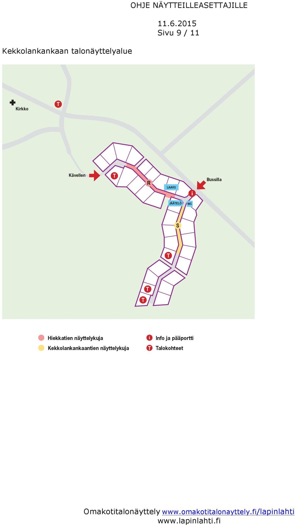 LAAVU i Bussilla JÄÄELÖ WC S Hiekkatien