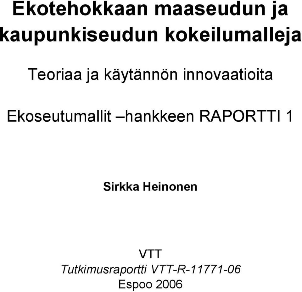 innovaatioita Ekoseutumallit hankkeen RAPORTTI