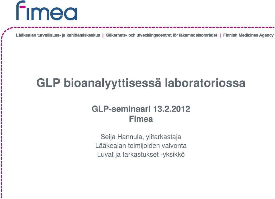 2012 Fimea Seija Hannula, ylitarkastaja