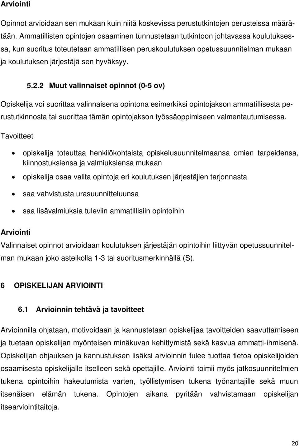 hyväksyy. 5.2.
