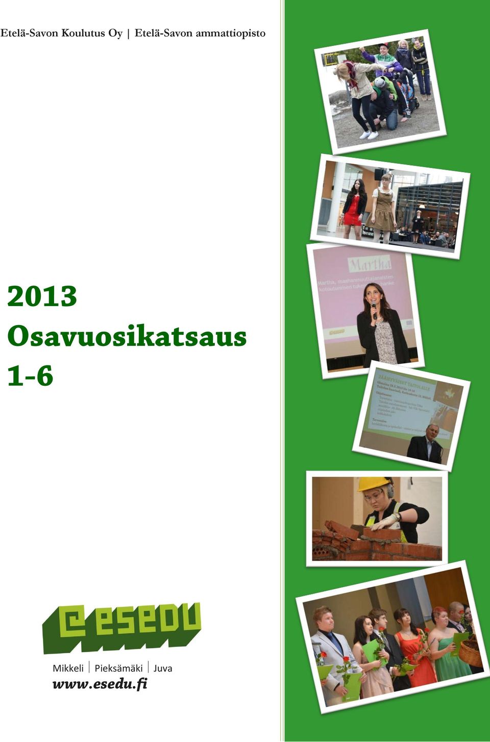 2013 Osavuosikatsaus 1-6