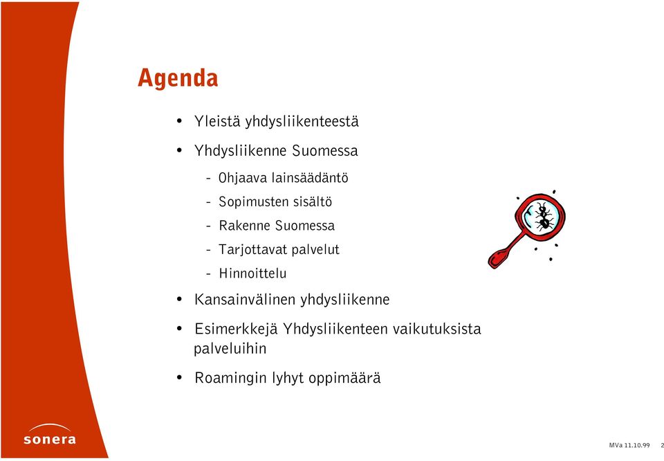 palvelut - Hinnoittelu Kansainvälinen yhdysliikenne Esimerkkejä