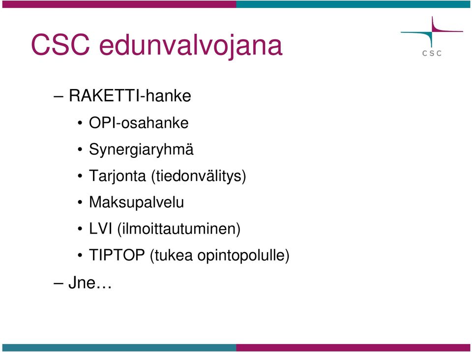 (tiedonvälitys) Maksupalvelu LVI