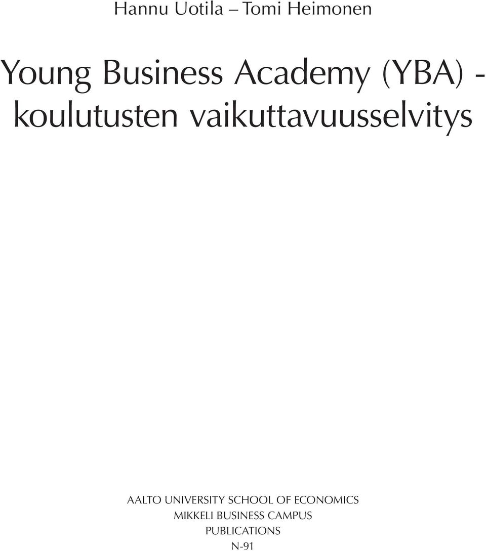 vaikuttavuusselvitys AALTO UNIVERSITY