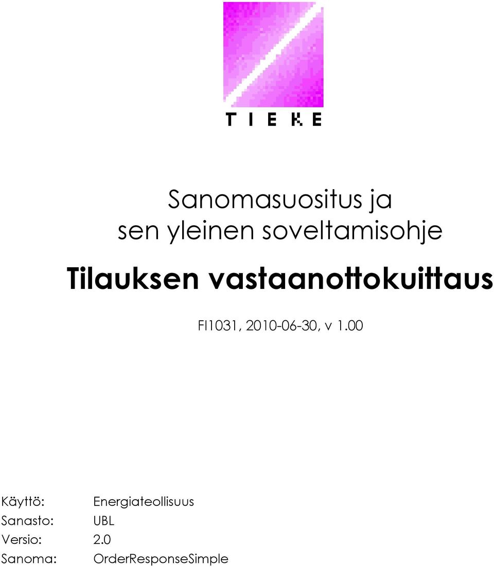 vastaanottokuittaus FI03, 200-06-30, v.