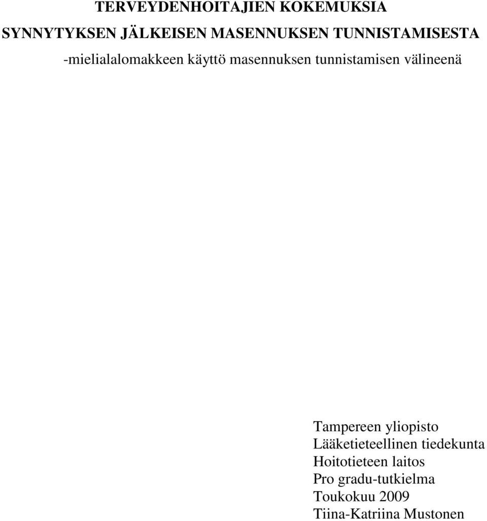 tunnistamisen välineenä Tampereen yliopisto Lääketieteellinen