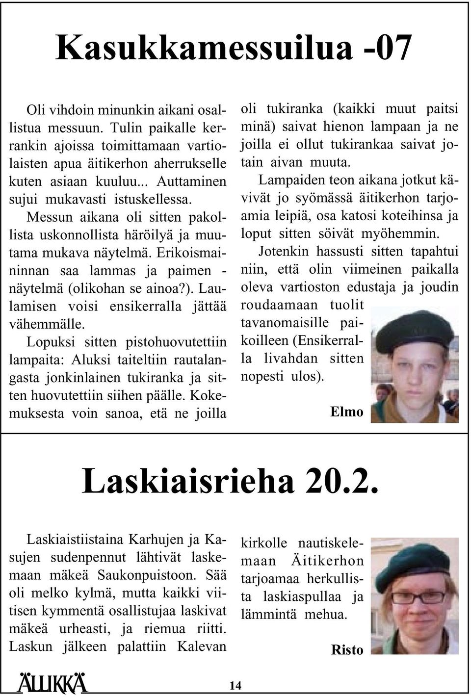 ). Laulamisen voisi ensikerralla jättää vähemmälle. Lopuksi sitten pistohuovutettiin lampaita: Aluksi taiteltiin rautalangasta jonkinlainen tukiranka ja sitten huovutettiin siihen päälle.