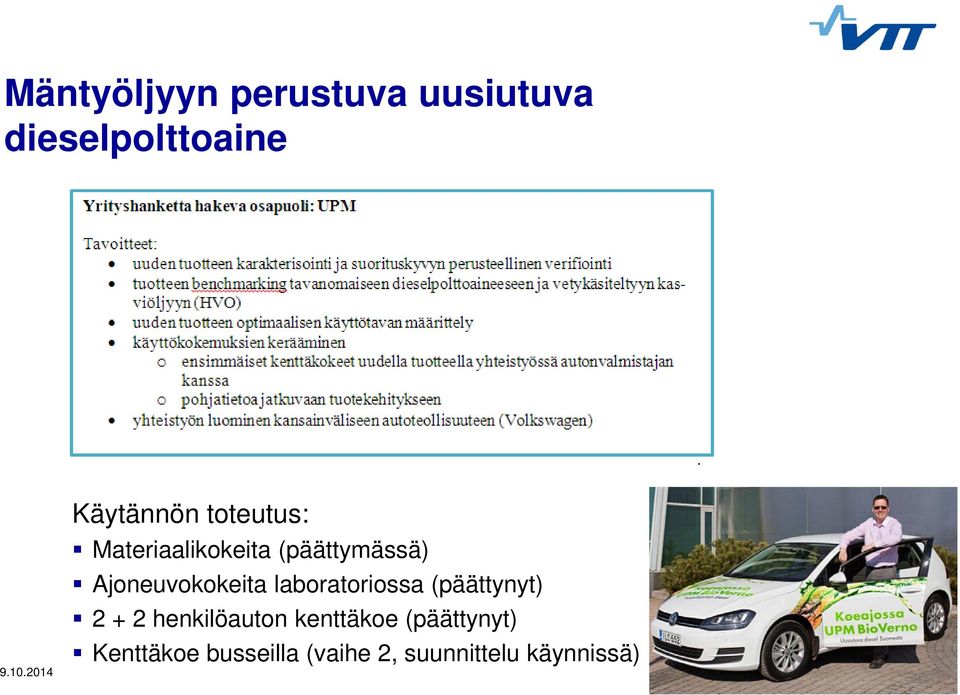 laboratoriossa (päättynyt) 2 + 2 henkilöauton kenttäkoe