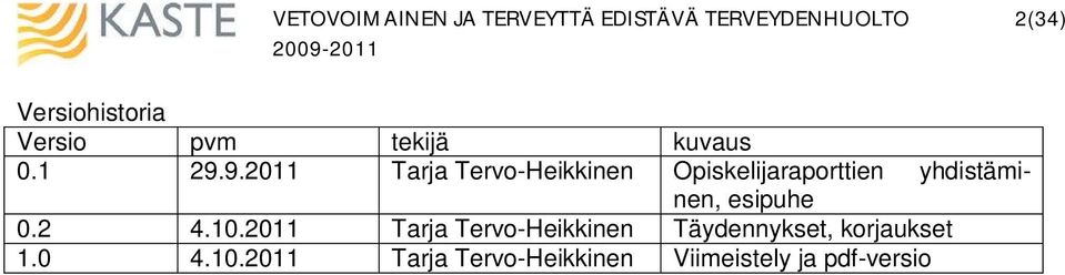 yhdistäminen, esipuhe 0.2 4.10.