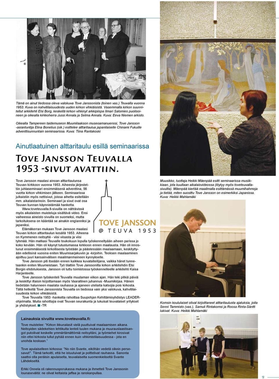 Oikealla Tampereen taidemuseon Muumilaakson museoamanuenssi, Tove Jansson -asiantuntija Elina Bonelius (oik.) esittelee alttaritaulua japanilaiselle Chinami Fukuille adventtisunnuntain seminaarissa.