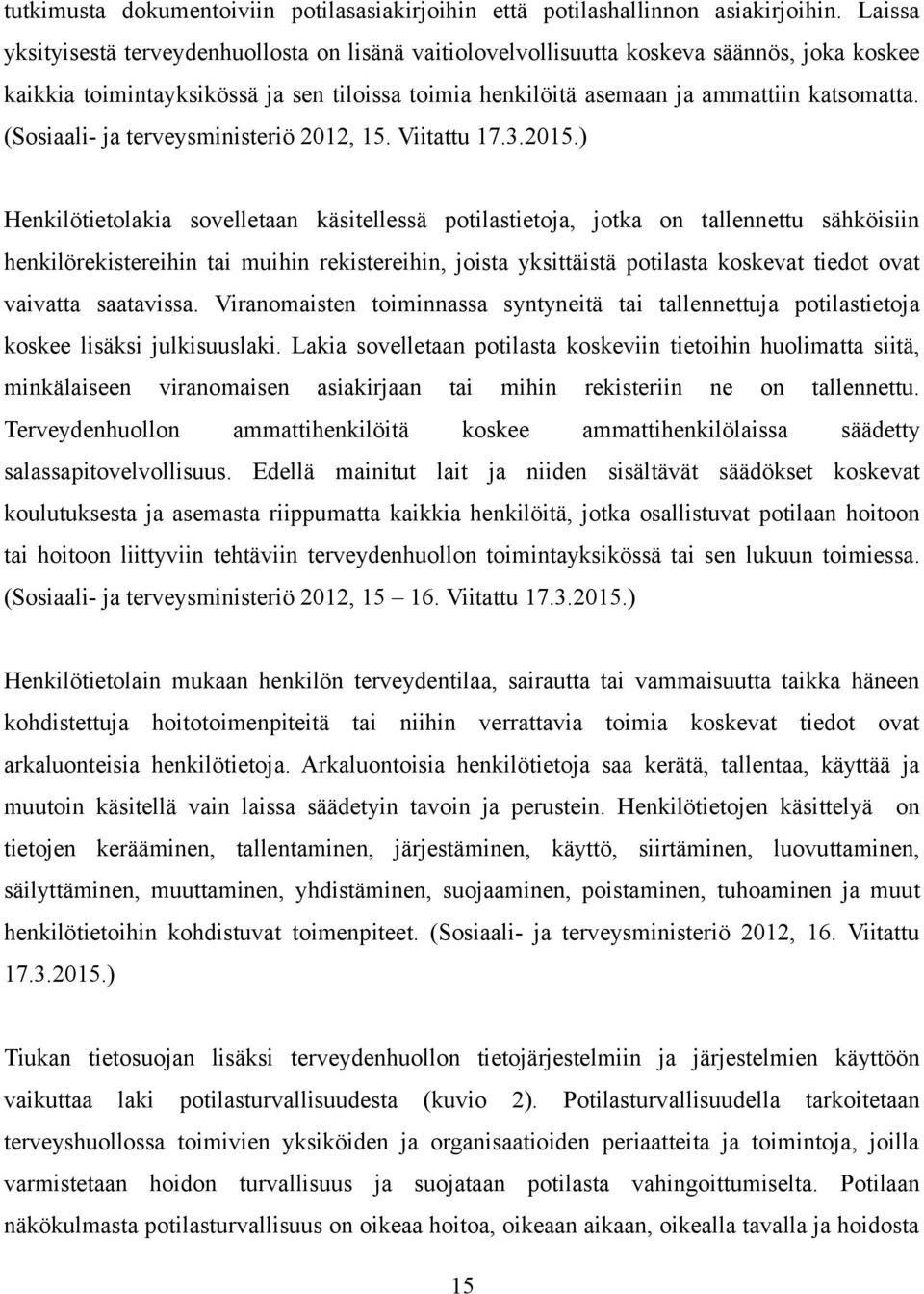 (Sosiaali- ja terveysministeriö 22, 5. Viitattu 7.3.25.